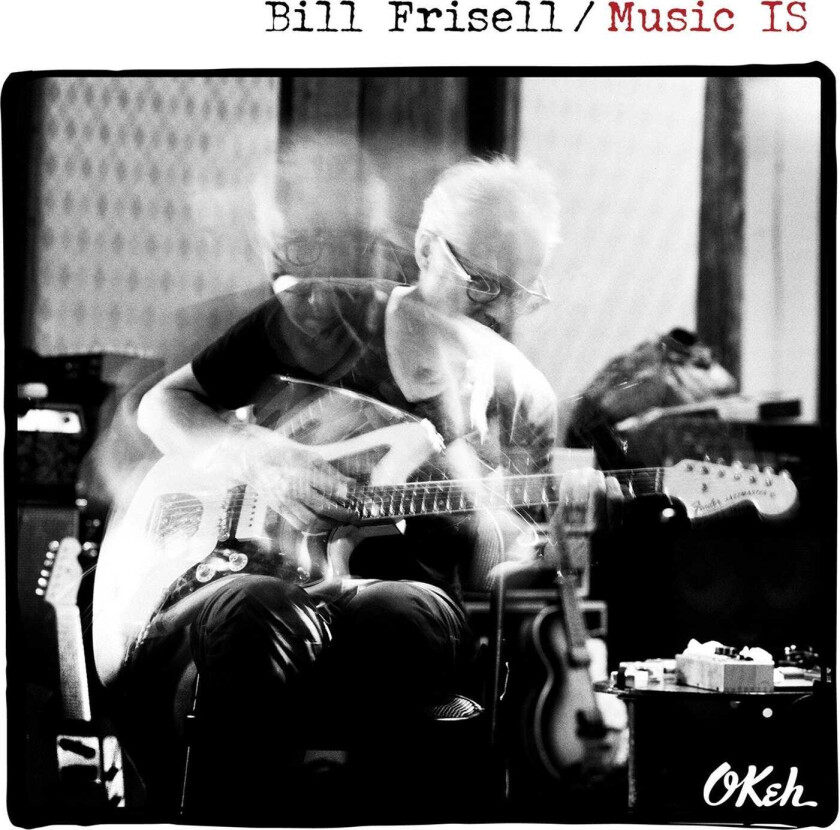 Bill Frisell  Music IS  CD