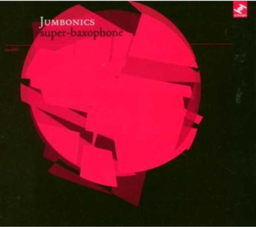 Jumbonics SuperBaxophone CD