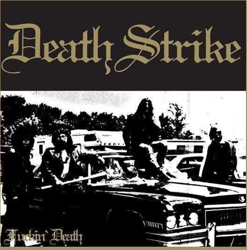 Death Strike Fuckin Death LP/Vinyl