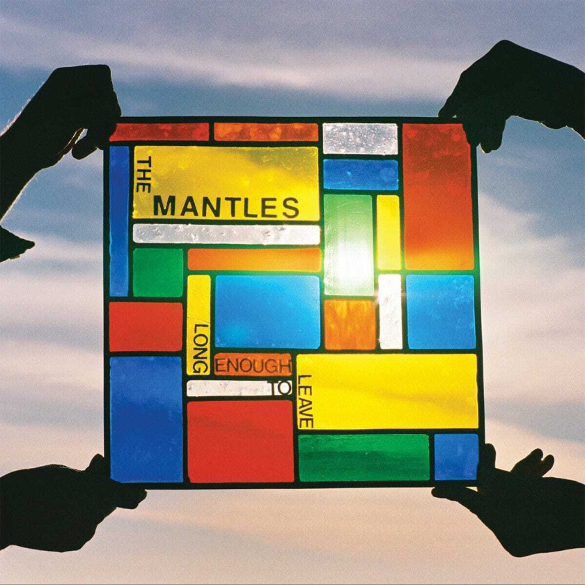The Mantles Long Enough To Leave LP/Vinyl