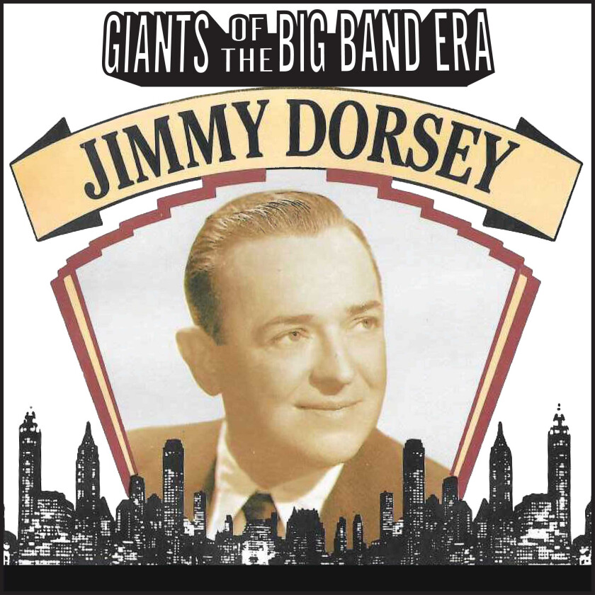 Jimmy Dorsey Giants Of The Big Band Era: Jimmy Dorsey CD