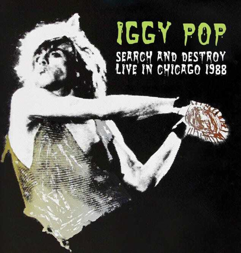 Iggy Pop Search & Destroy Live In Chicago 1988 LP/Vinyl