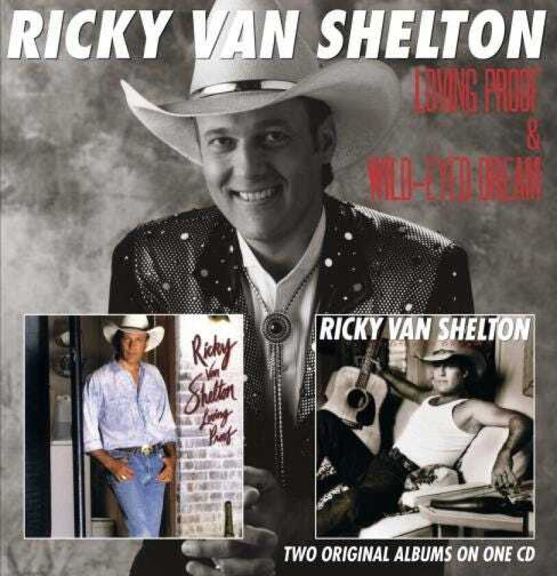 Ricky Van Shelton Loving Proof/Wild Eyed Dream CD