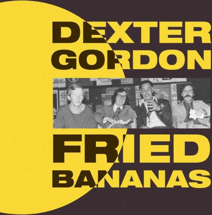 Dexter Gordon Fried Bananas LP/Vinyl