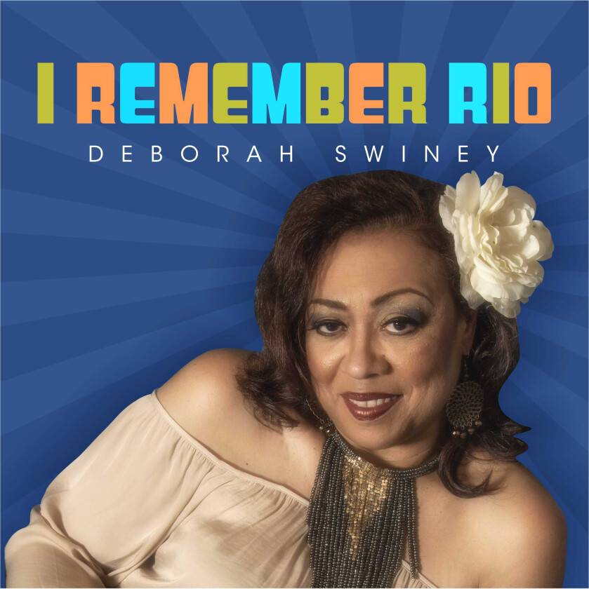 Deborah Swiney I Remember Rio CD