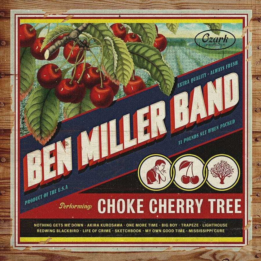 Ben Miller Band  Choke Cherry Tree  CD