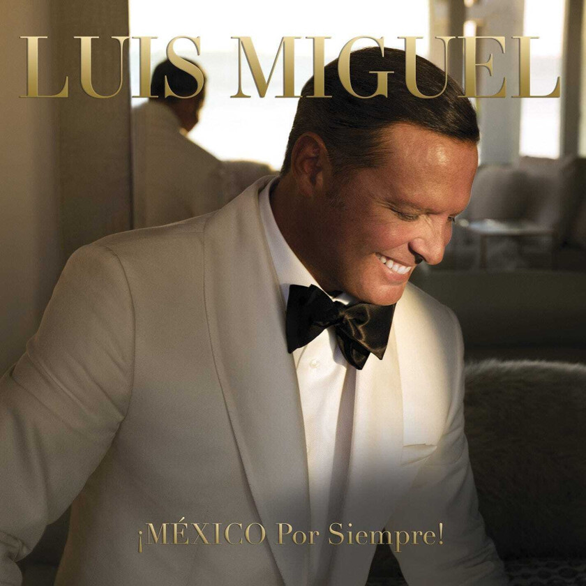 Luis Miguel  Mexico Por Siempre!  CD