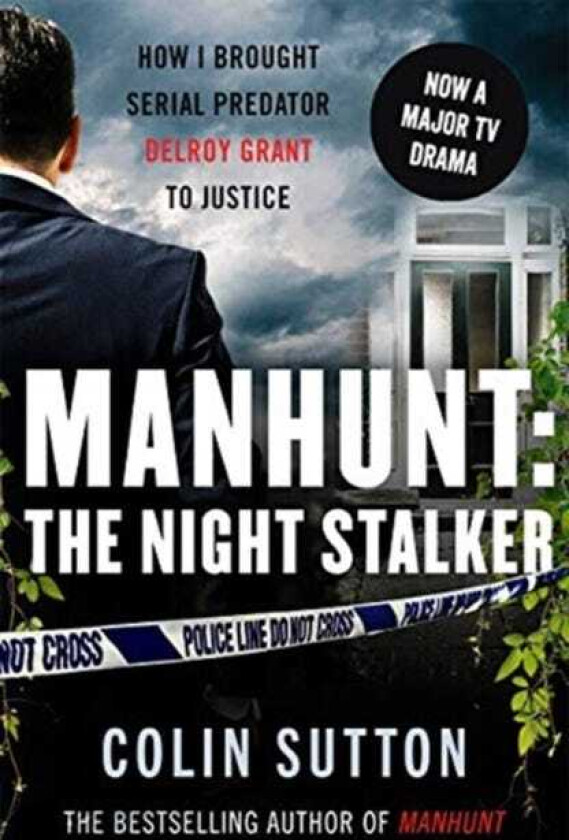 Manhunt: The Night Stalker Now a major TV drama starring Martin Clunes
