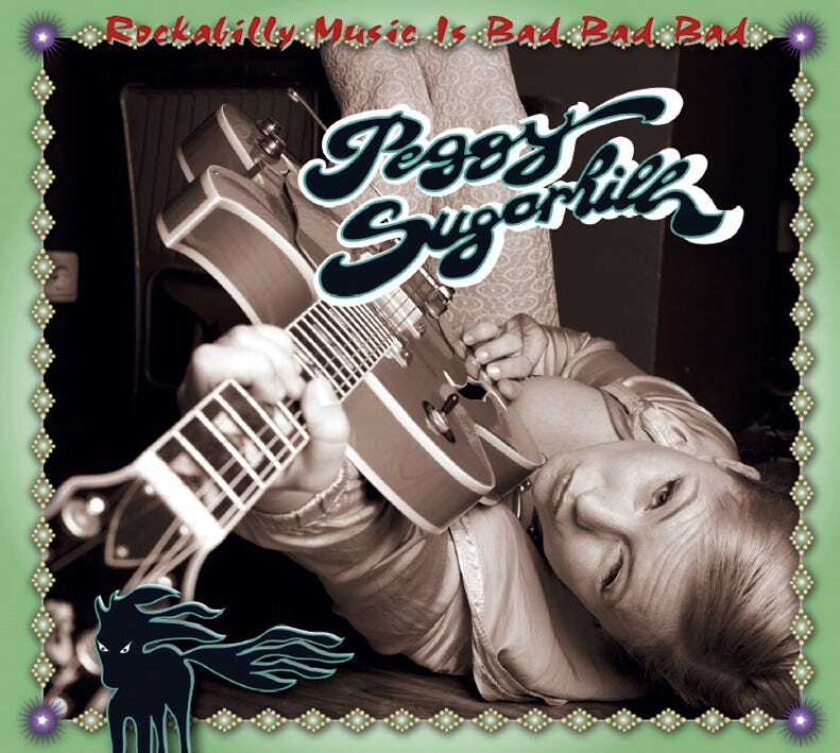 Peggy Sugarhill Rockabilly Music Is Bad Bad Bad CD