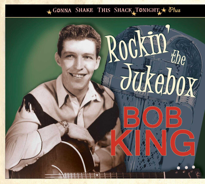 Bob King  Rockin' The Jukebox  CD