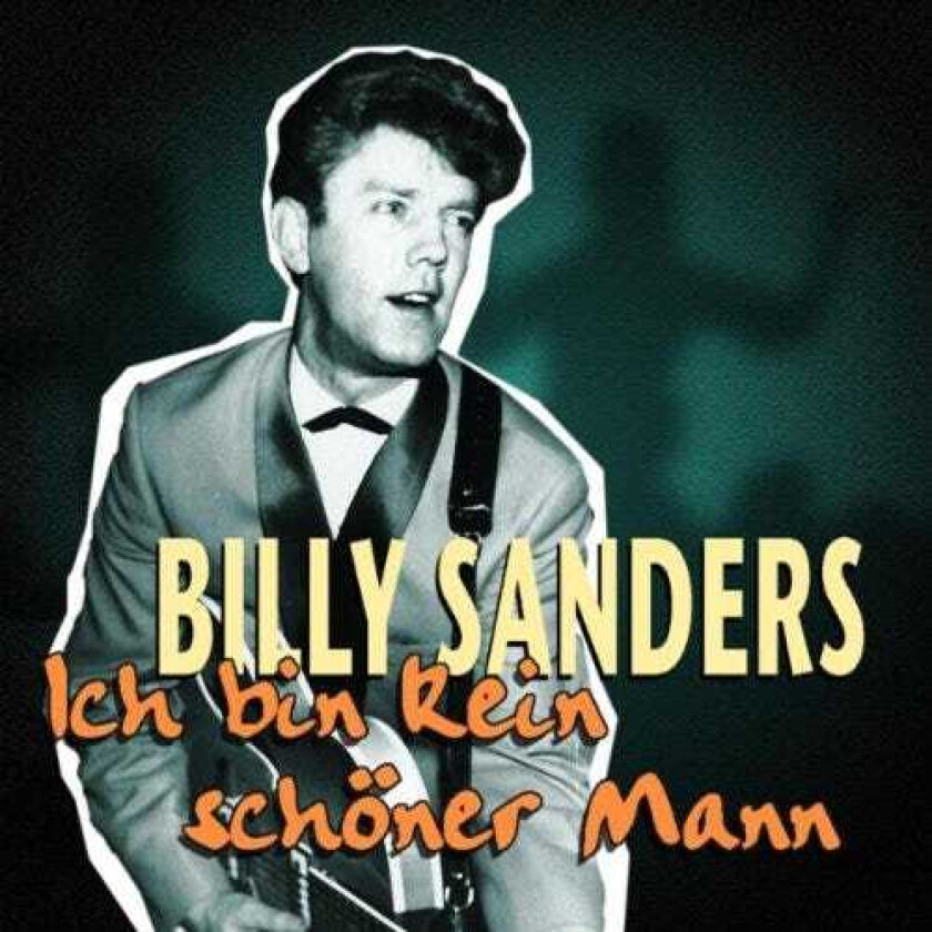 Billy Sanders  Ich Bin Kein Schöner Mann  CD