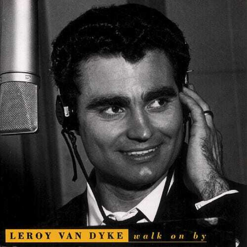 Leroy Van Dyke Walk On By CD