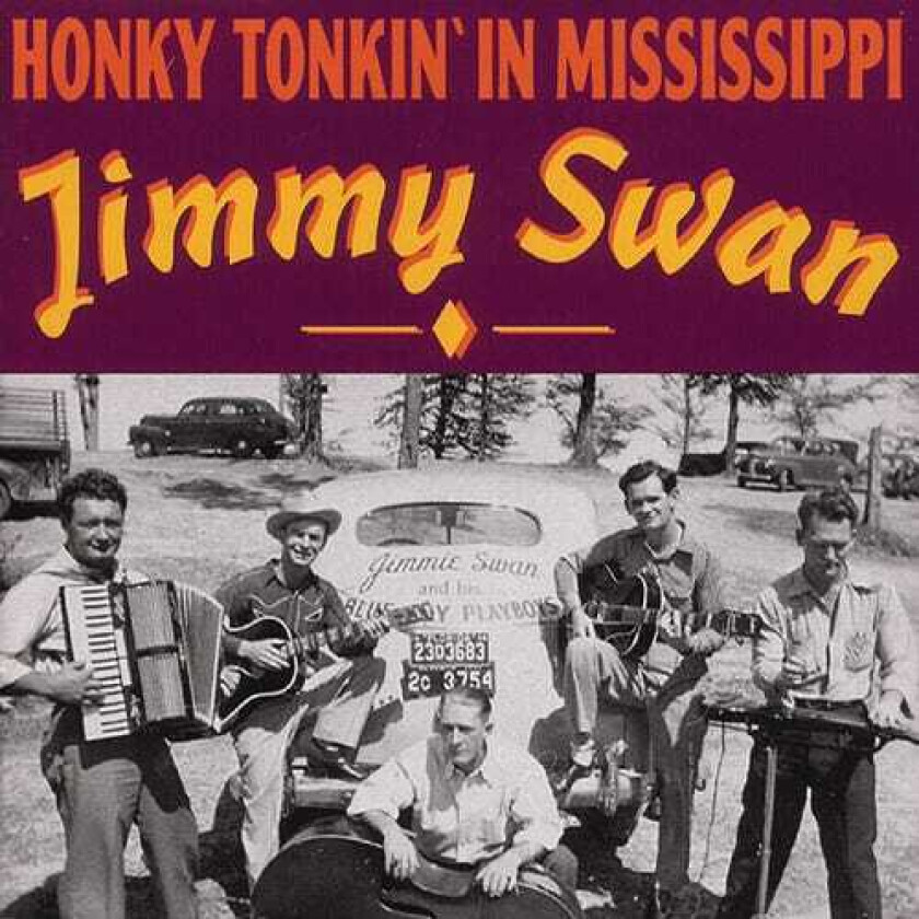 Jimmy Swan  Honky Tonkin' In Mississippi  CD