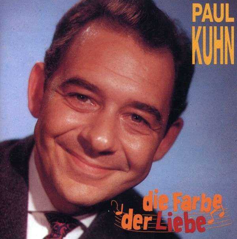 Paul Kuhn  Die Farbe Der Liebe  CD