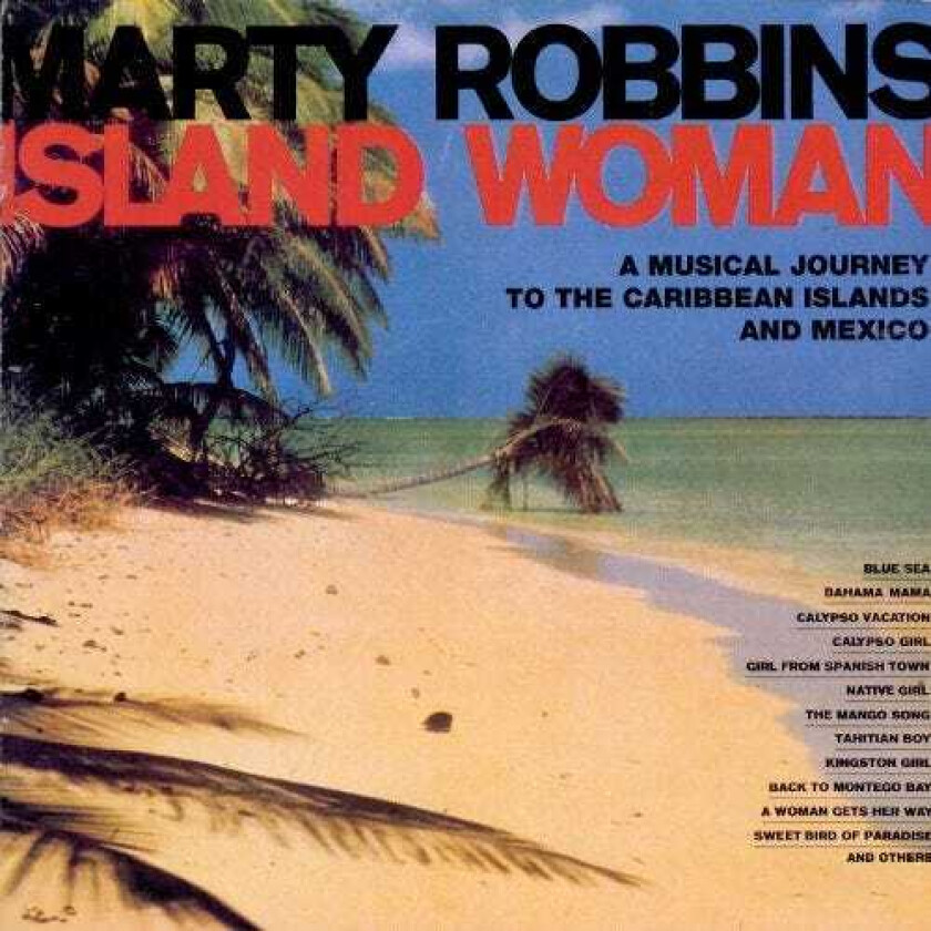 Marty Robbins  A Musical Journey To The Caribbean Islands And Mexico  CD