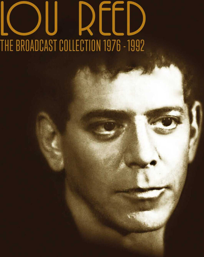 Lou Reed  The Broadcast Collection 19761992  CD