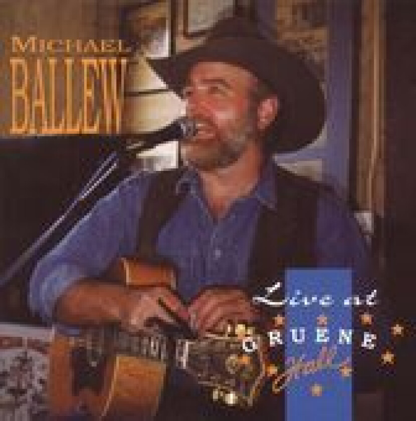 Michael Ballew Live At Gruene Hall CD