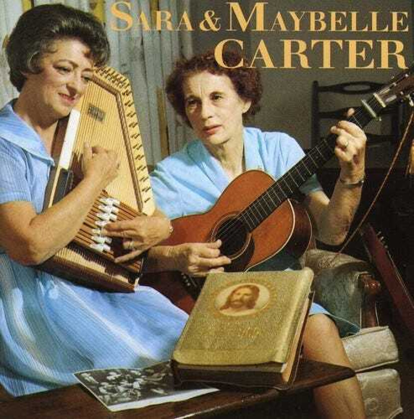 Sara & Maybelle Carter Sara & Maybelle Carter CD