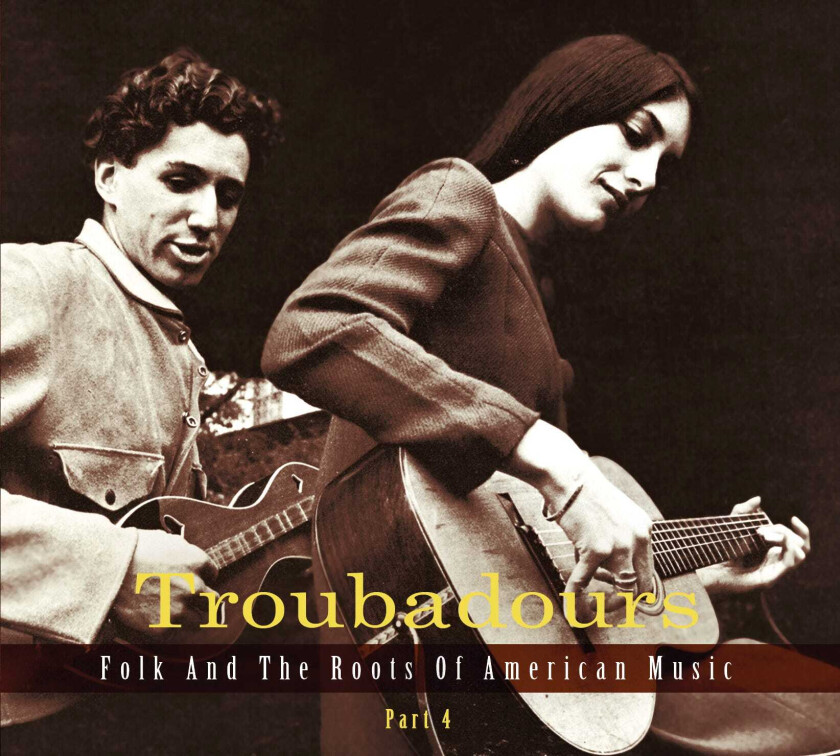 Diverse Artister, Diverse Rock Troubadours Folk And The Roots Of American Music Part 4 (English) CD