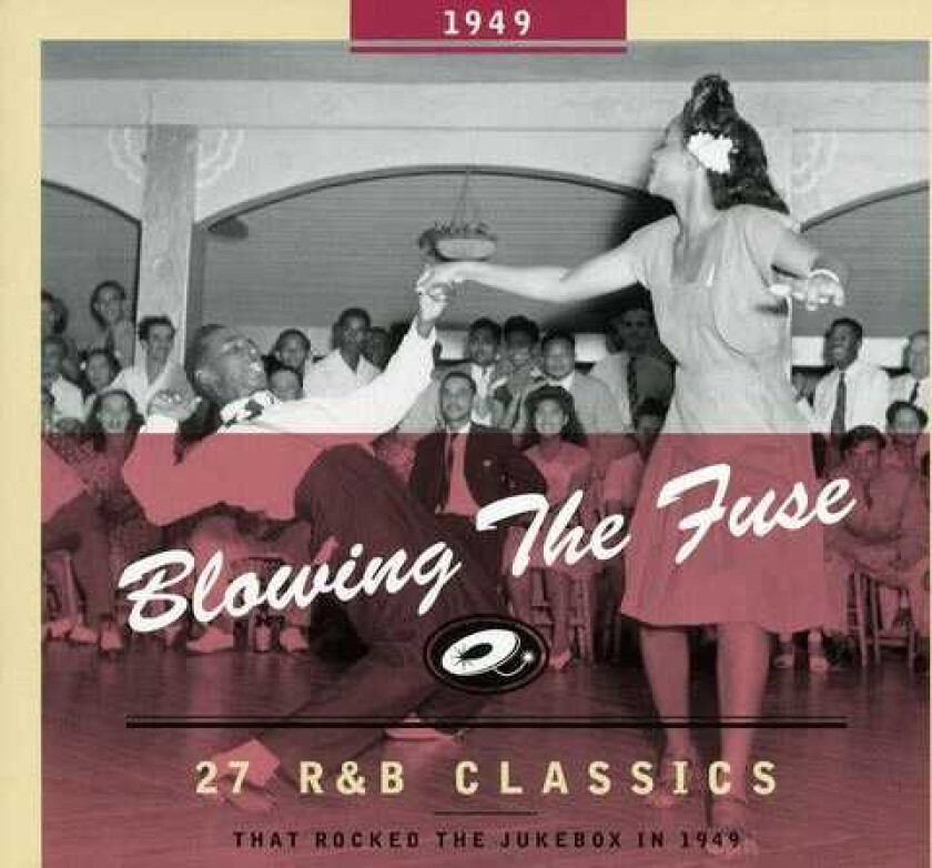 Diverse Soul, Diverse Artister Blowing The Fuse 27 R&B Classics That Rocked The Jukebox In 1949 CD