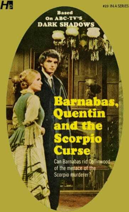 Dark Shadows the Complete Paperback Library Reprint  Book 23  Barnabas, Quentin and the Scorpio Curse