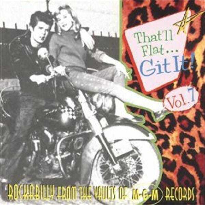 Diverse Rock, Diverse Artister That'll Flat Dig It Vol. 7 Rockabilly From The Vaults Of Mgm Records CD