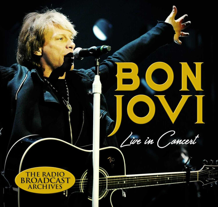 Bon Jovi  Live In Concert (Fm Broadcast)  CD