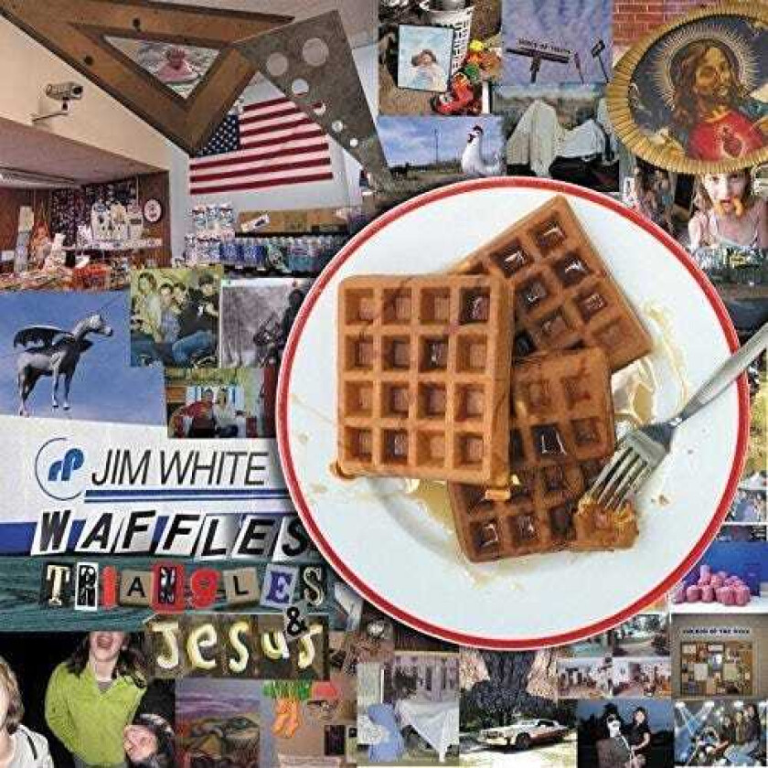 Jim White  Waffles, Triangles & Jesus  CD