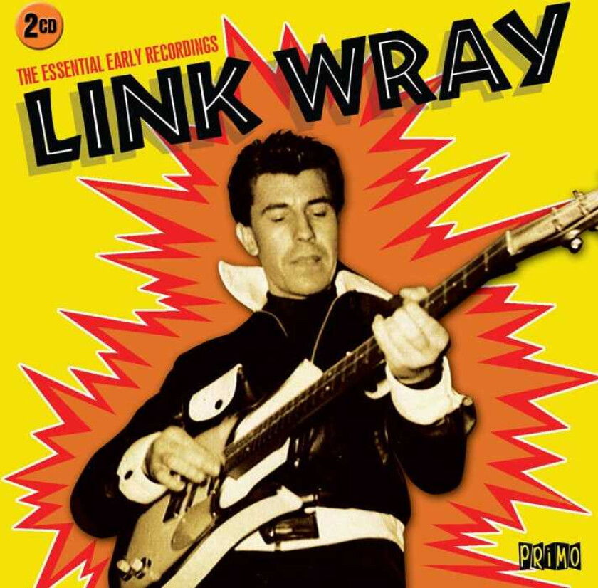 Link Wray The Essential Early Recordings CD