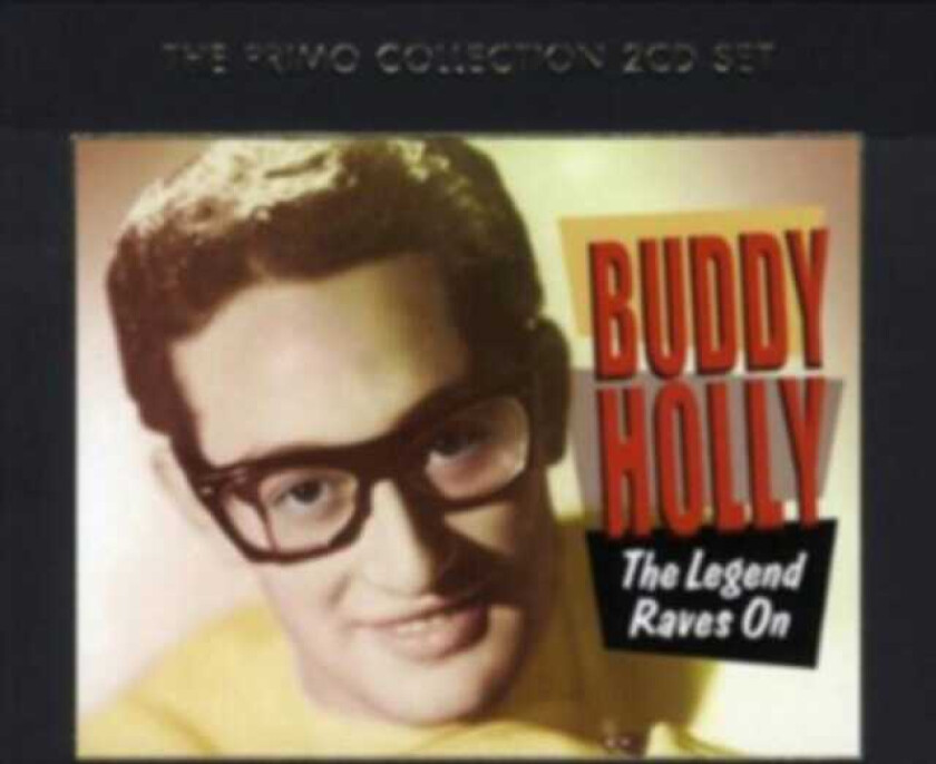 Buddy Holly  The Legend Raves On  CD