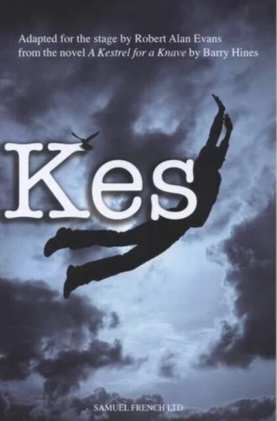 Kes av Barry Hines, Robert Alan Evans