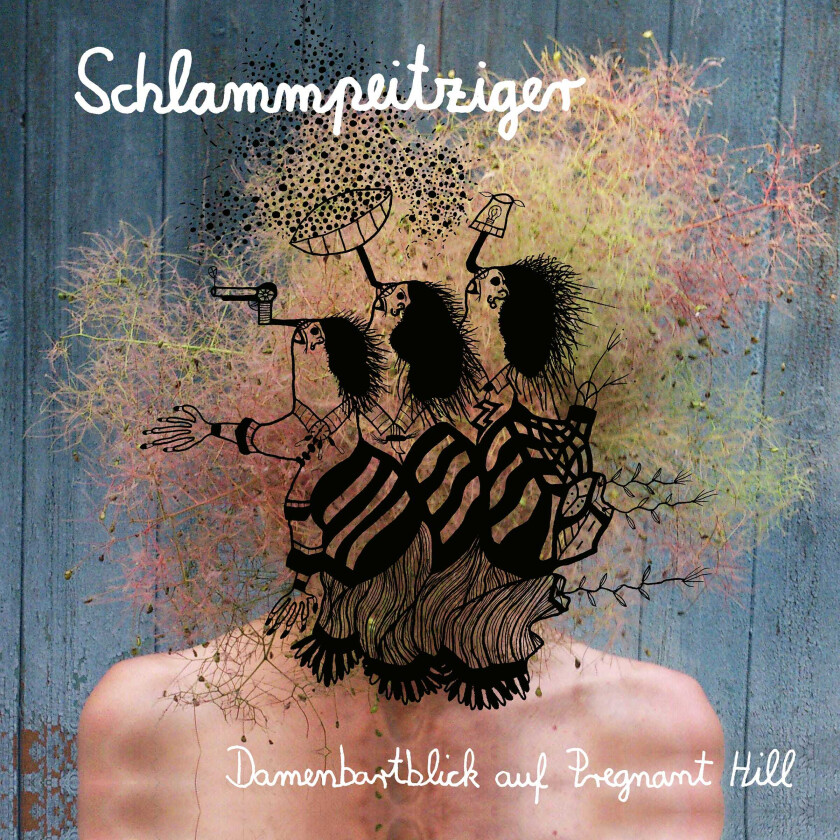 Schlammpeitziger Samenbart Auf Pregnant Hill CD
