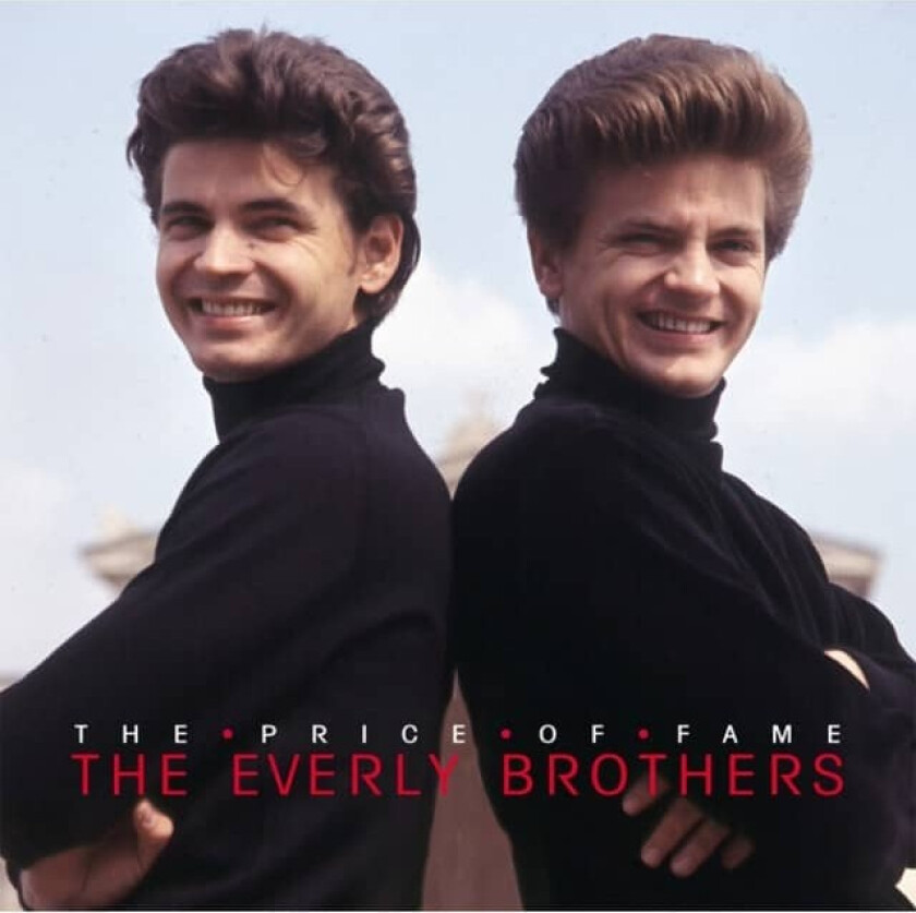 Bilde av The Everly Brothers  The Price Of Fame 19601965  CD