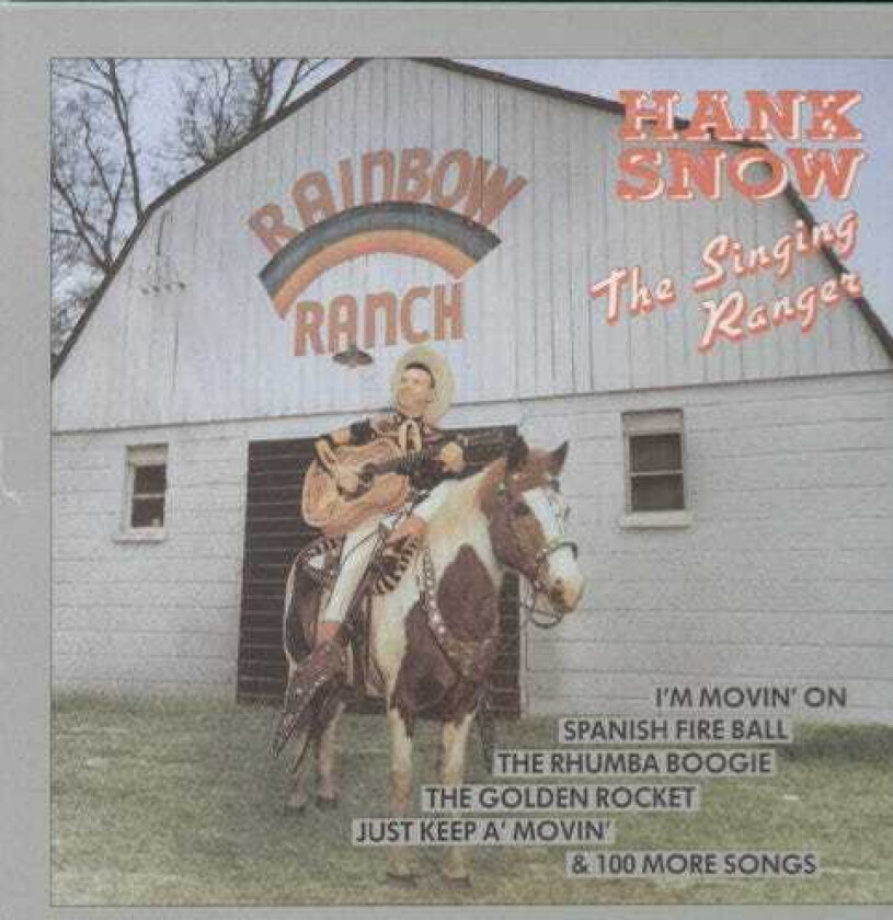 Hank Snow The Singing Ranger Vol. 1 19491953 CD