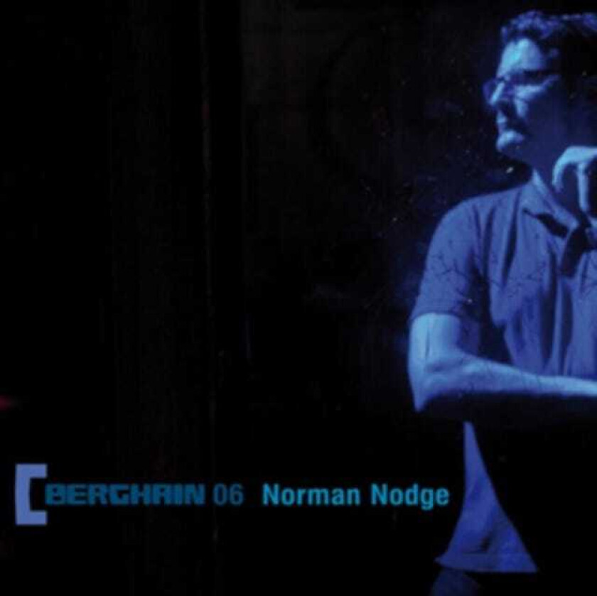 Norman Nodge Berghain 06 CD