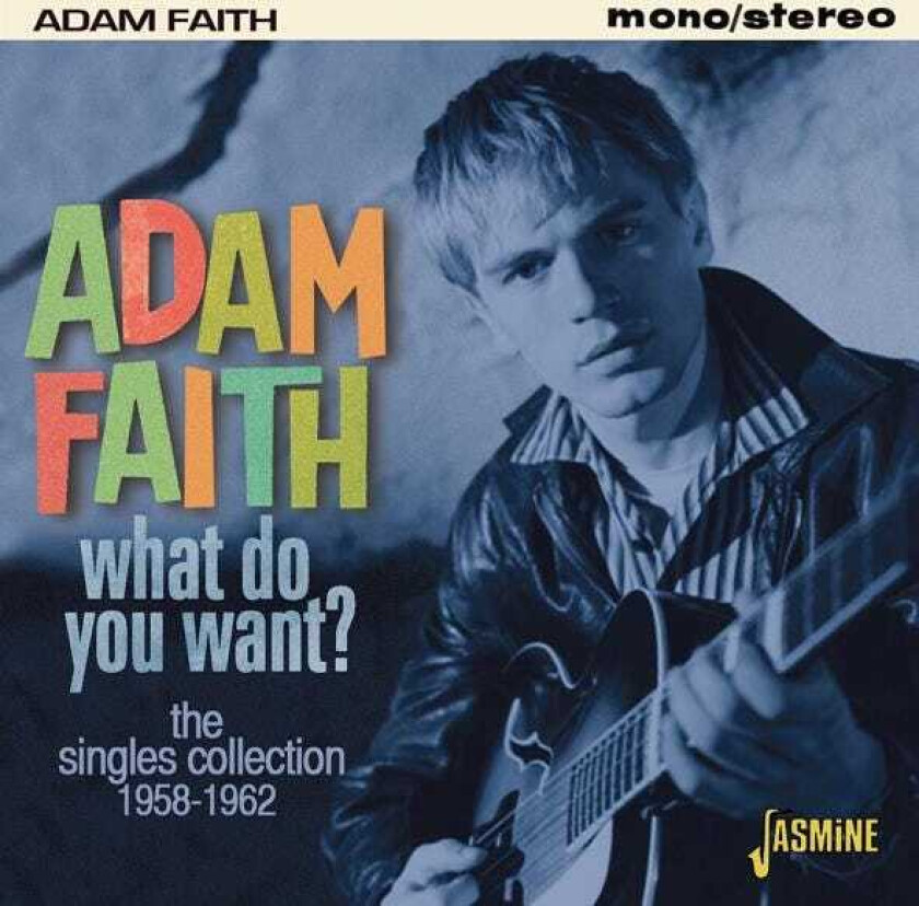 Adam Faith What Do You Want? The Singles Collection 19581962 CD