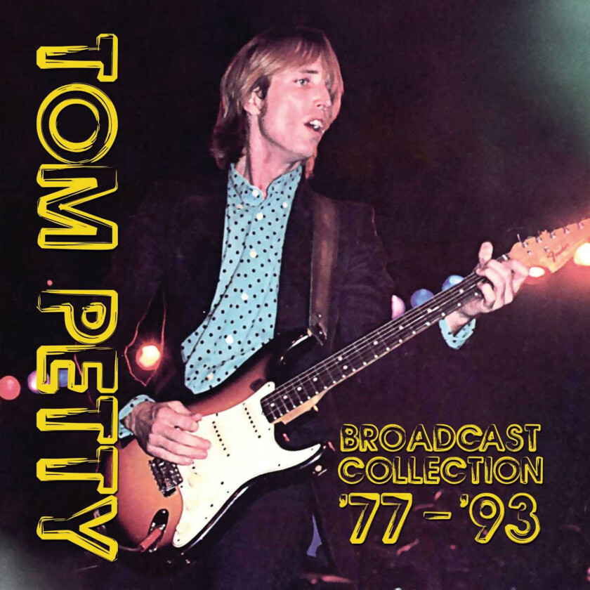 Tom Petty And The Heartbreakers Broadcast Collection '77'93 CD
