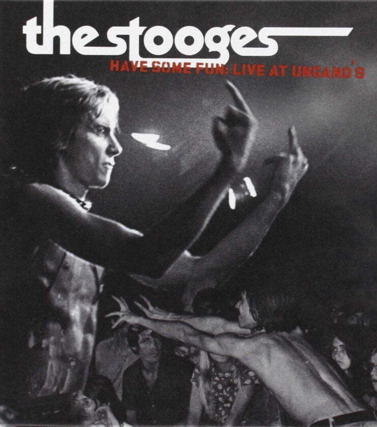 The Stooges Have Some Fun;Live At Ungano's CD