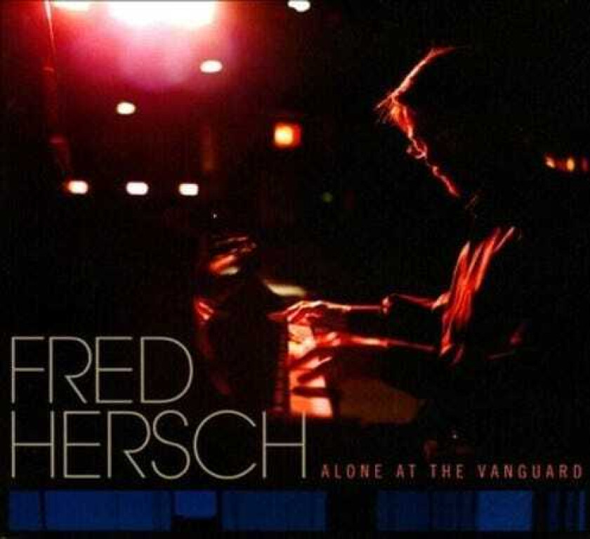 Fred Hersch  Alone At The Vanguard  CD