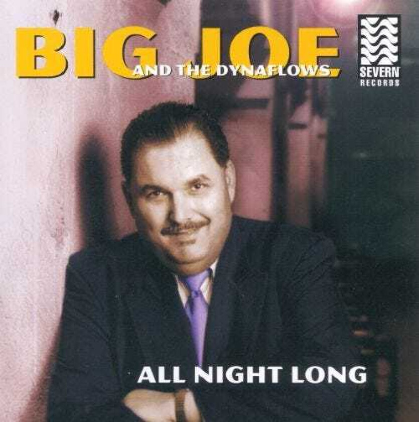 Big Joe & The Dynaflows  All Night Long  CD