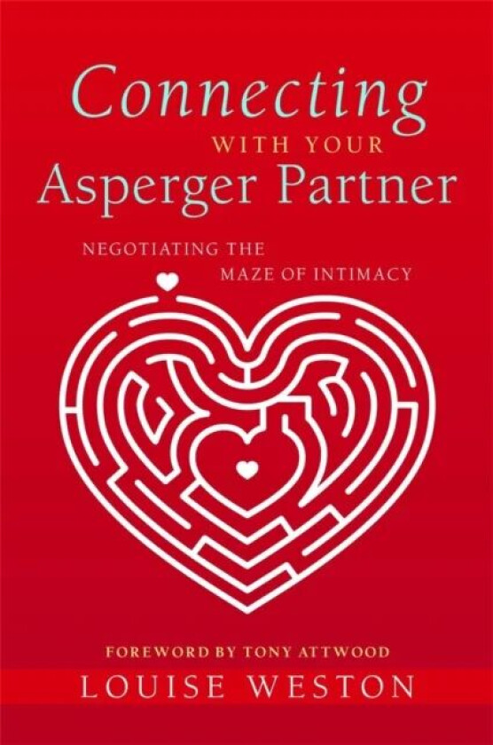 Connecting With Your Asperger Partner av Louise Weston