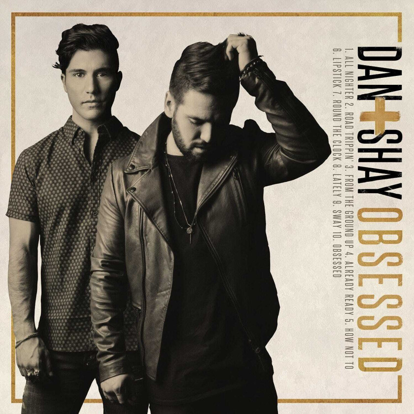 Dan + Shay Obsessed CD