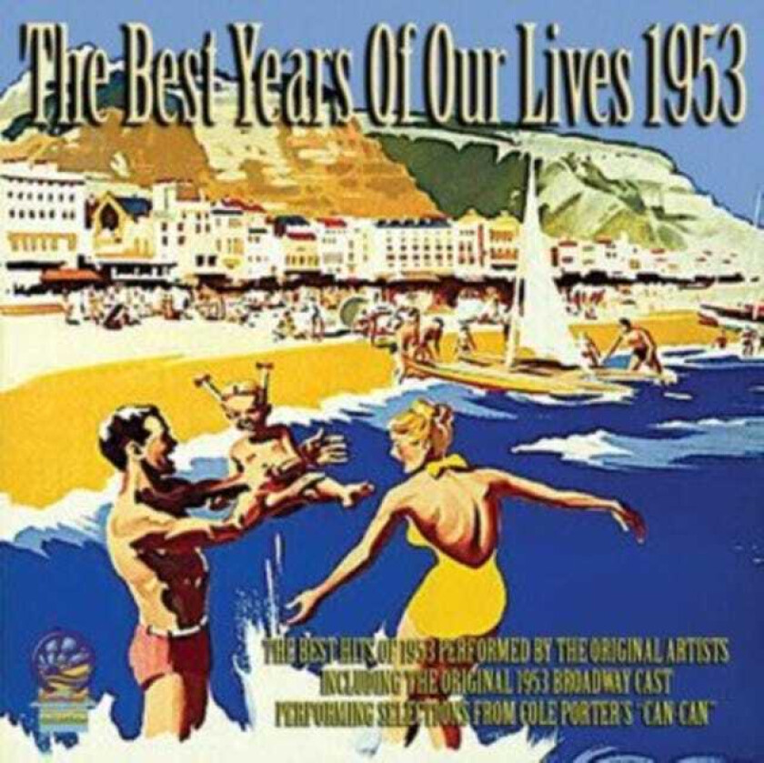 Diverse Artister  The Best Years Of Our Lives 1953  CD