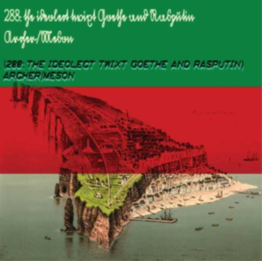 Martin Archer, Bo Meson 288: The Ideolect Twixt Goethe And Rasputin CD