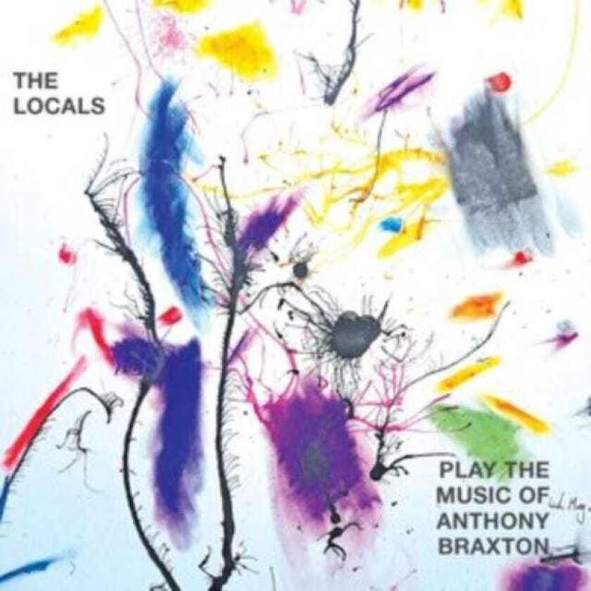 Pat Thomas, The Locals, Anthony Braxton Play The Music Of Anthony Braxton CD