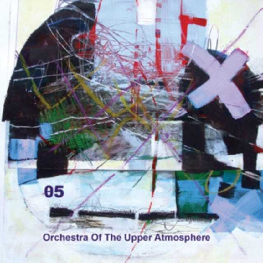 Orchestra Of The Upper Atmosphere  Theta Five  CD