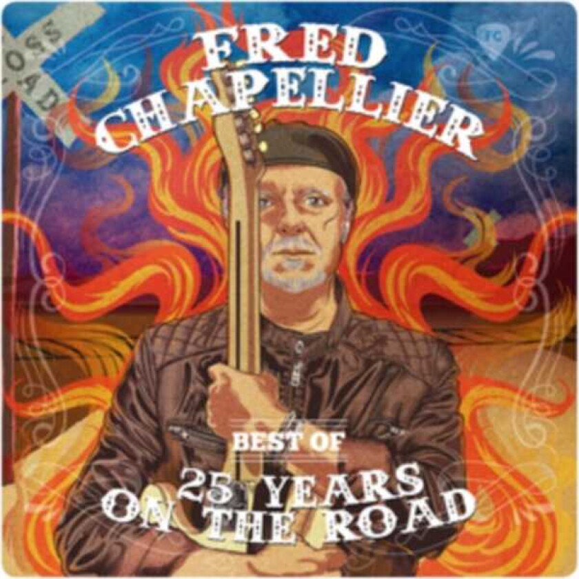 Fred Chapellier  Best Of  25 Years On The Road  CD