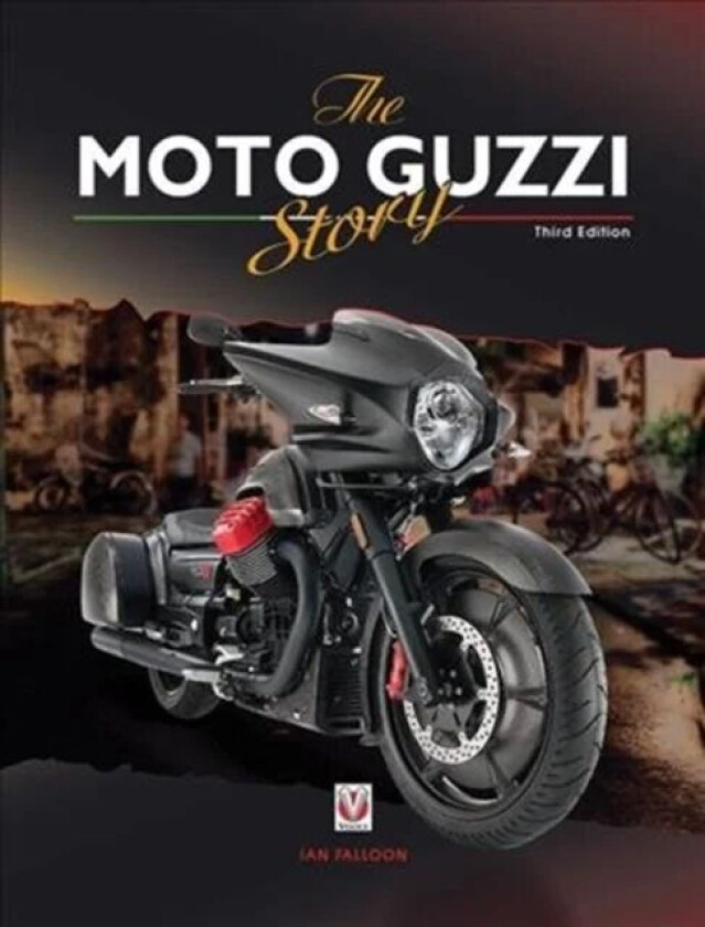 The Moto Guzzi Story - 3rd Edition av Ian Falloon