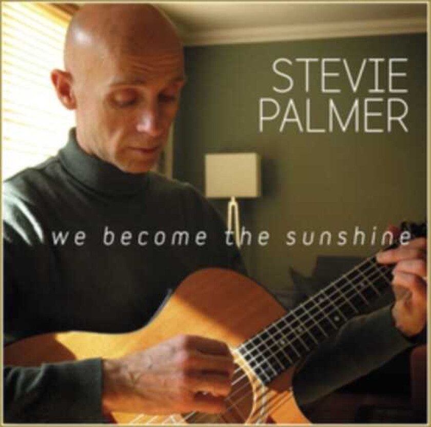 Stevie Palmer We Become The Sunshine CD