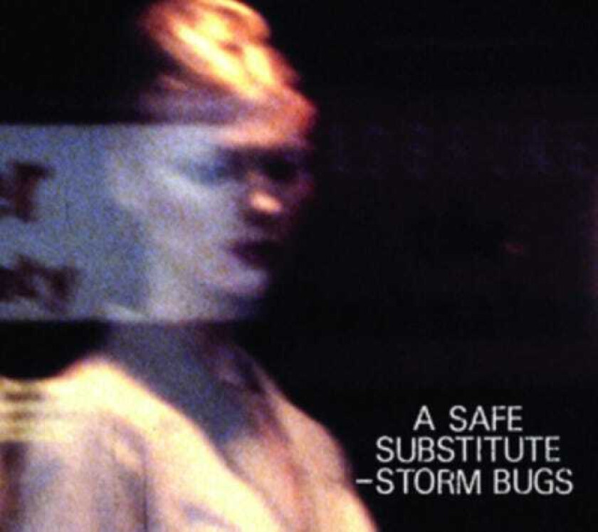 Storm Bugs A Safe Substitute CD
